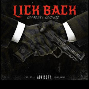 Lick Back (Freestyle) (feat. LUHDUKE) [Explicit]