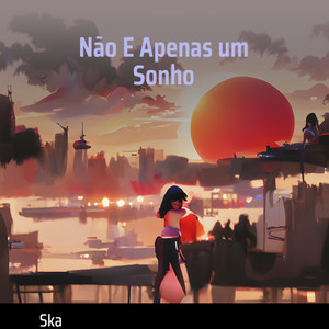 Nāo É Apenas um Sonho