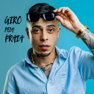 Giro pela Praia (Explicit)