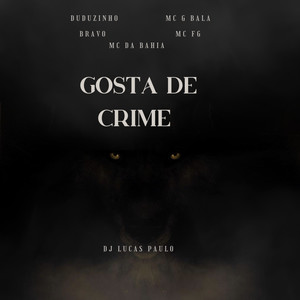 Gosta de Crime (Explicit)