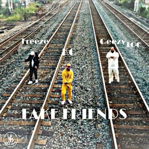 Fake Friends (Explicit)