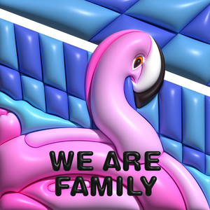 We Are Family