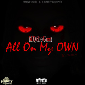 All On My Own (Explicit)