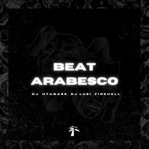 BEAT ARABESCO (Explicit)