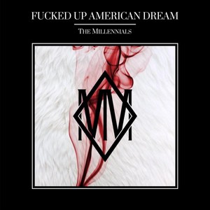 ****ed up American Dream (Explicit)