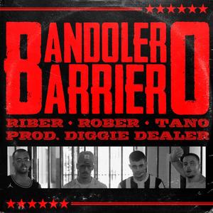 Bandolero barriero (feat. Riber & Rober) (Explicit)