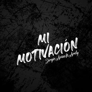 Mi motivación (feat. Arely) (Explicit)