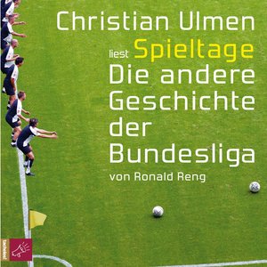 Spieltage - Die andere Geschichte der Bundesliga