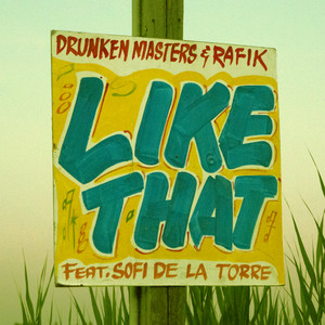 Like That(feat. Sofi De La Torre)