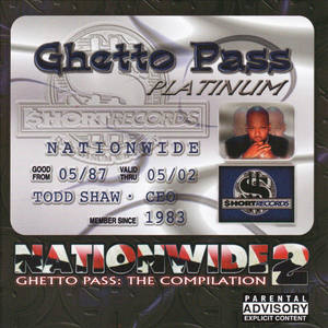 Nationwide 2 Ghetto Pass: The Compilation