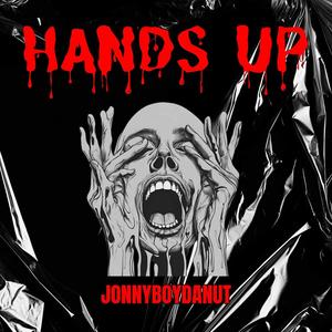 Hands Up (Explicit)