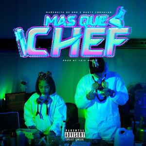 Mas Que Chef (feat. basty corbalan)