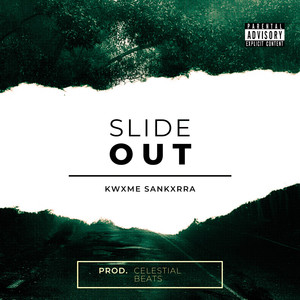 Slide Out (Explicit)