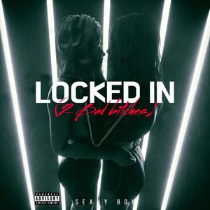 Locked In (2 Bad *****es) [Explicit]