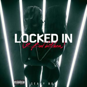Locked In(2 Bad *****es) (Explicit)