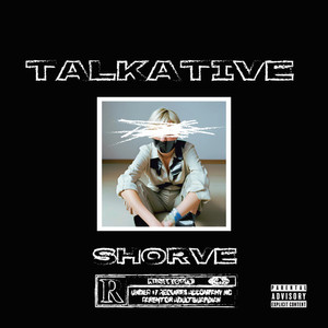 Talkative (Explicit)