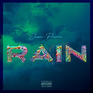 Rain (Explicit)