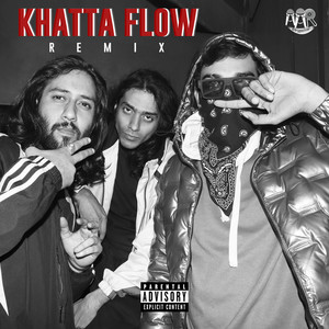 Khatta Flow Remix (Explicit)