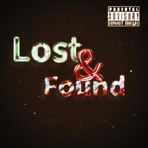 Lost & Found (Explicit)