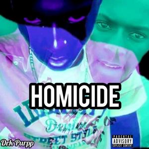 Homicide (Explicit)