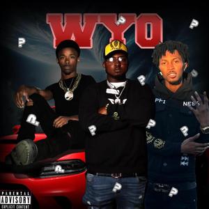 Wyo (feat. Hotboy 00 & P3 P-NUT) [Explicit]