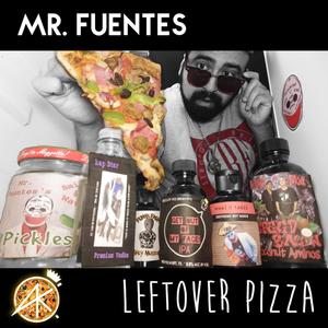 Leftover Pizza (Explicit)