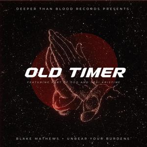 Old Timer (feat. Part Of God, JujuStone & Tori Kristine) [Explicit]