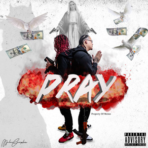 Pray (Explicit)