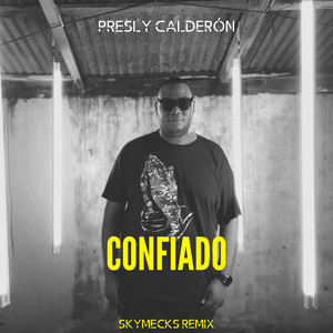 Confiado (Skymecks Remix|Explicit)