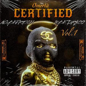 Certified Vol.1 The Series (Explicit)