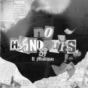 No Handouts (feat. Multiszn) (Explicit)