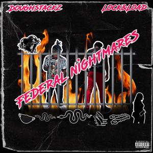 Federal Nightmares (Explicit)