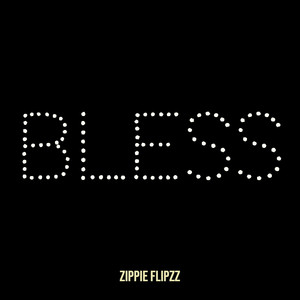 Bless (Explicit)