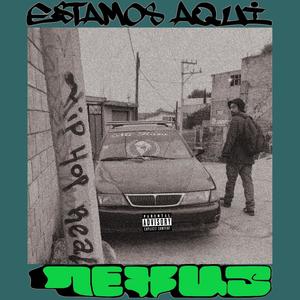 Estamos Aqui (Explicit)