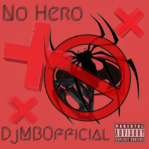 No Hero (Explicit)