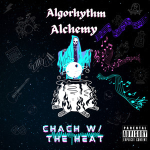 AlgoRhythm Alchemy (Explicit)