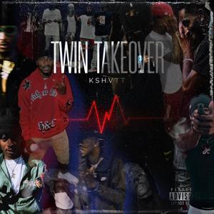 TWIN TAKEOVER (Explicit)