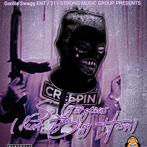 Creepin (feat. Bigg Henn) (Explicit)