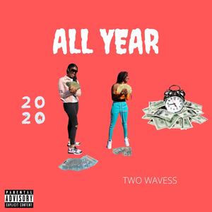 All Year (Explicit)