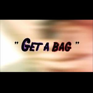 Get a Bag (feat. Deethang) [Explicit]