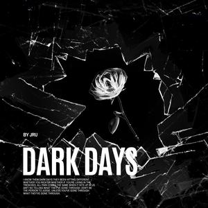 Dark Days (Explicit)