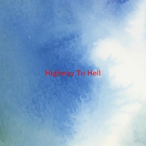 Various Artists - Highway To Hell (Tribute version originally performed by AC/DC)