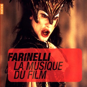 Farinelli: La musique du film (Original Motion Picture Soundtrack)