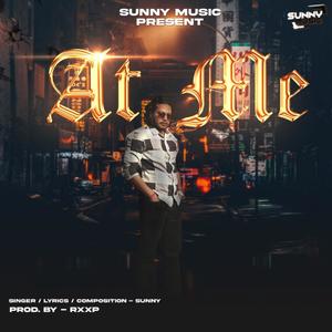AT ME (Explicit)