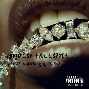 MidWest Freestyle (Explicit)