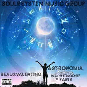Astronomia (feat. Walnut Moonie, Paris & Ezell) [Explicit]