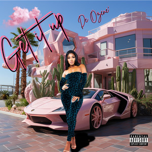 Get It Up (Explicit)