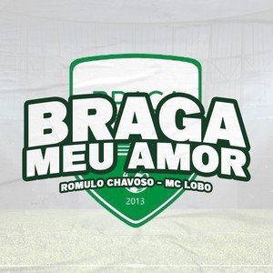 Braga Meu Amor