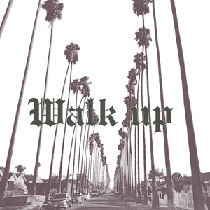 Walk Up (Explicit)