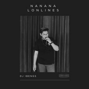 DJ Nanana X Loneliness